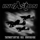 Invasion - Orchestrated Kill Maneuver